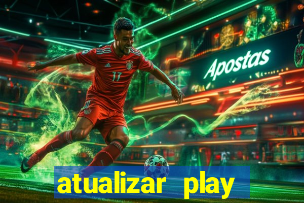 atualizar play store baixar